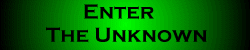 Enter The Unknown